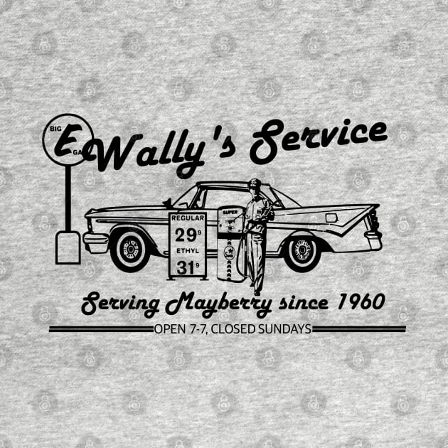 Wally's Service from the ANDY GRIFFITH SHOW by hauntedjack